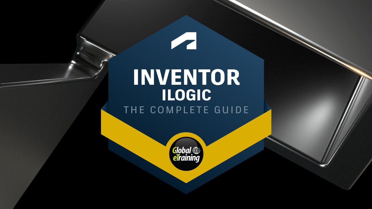 Autodesk Inventor ILogic The Complete Guide