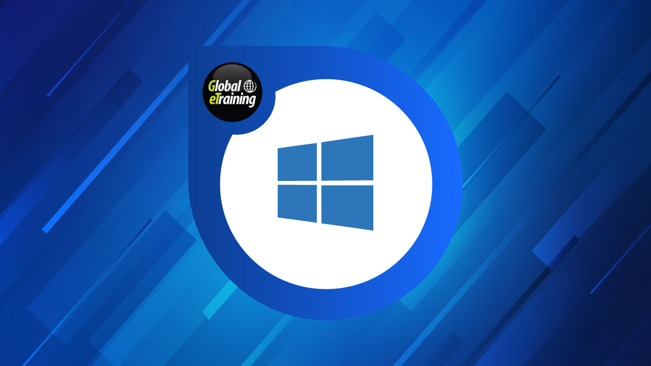 Windows 10 Essentials Course by Global eTraining